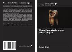 Nanobiomateriales en odontología kitap kapağı