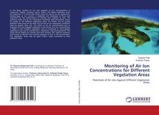 Copertina di Monitoring of Air Ion Concentrations for Different Vegetation Areas