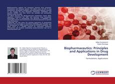 Buchcover von Biopharmaceutics: Principles and Applications in Drug Development
