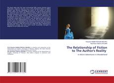 Portada del libro de The Relationship of Fiction to The Author's Reality