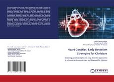 Couverture de Heart Genetics: Early Detection Strategies for Clinicians