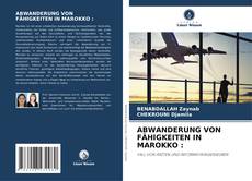 Capa do livro de ABWANDERUNG VON FÄHIGKEITEN IN MAROKKO : 