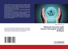 Network Security with Cowrie Honeypot Logfiles Analysis的封面