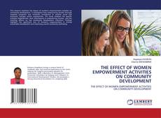 Copertina di THE EFFECT OF WOMEN EMPOWERMENT ACTIVITIES ON COMMUNITY DEVELOPMENT