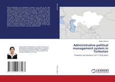 Portada del libro de Administrative-political management system in Turkestan