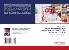 Copertina di Analytical method for analysis of biocides from textile on LC-DAD