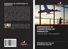 Capa do livro de DRENAGGIO DI COMPETENZE IN MAROCCO : 