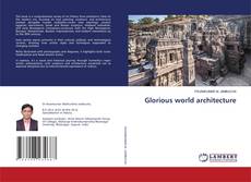 Couverture de Glorious world architecture