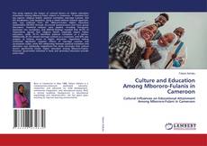 Copertina di Culture and Education Among Mbororo-Fulanis in Cameroon