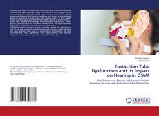 Обложка Eustachian Tube Dysfunction and Its Impact on Hearing in OSMF