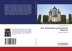 Copertina di Pre- Columbian and colonial America