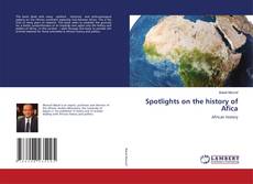 Обложка Spotlights on the history of Afica