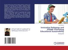 Copertina di Innovative Pedagogy and STEAM: Promoting Educational Sustainability