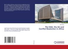 Copertina di The OAU, the AU and Conflict Resolution in Africa