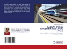 Copertina di RAILWAY ENERGY HARVESTING AND SAFETY SHIELD