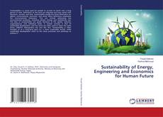 Buchcover von Sustainability of Energy, Engineering and Economics for Human Future