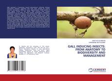 Copertina di GALL INDUCING INSECTS: FROM ANATOMY TO BIODIVERSITY AND MANAGEMENT