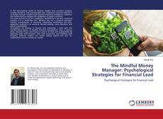 Buchcover von The Mindful Money Manager: Psychological Strategies for Financial Lead