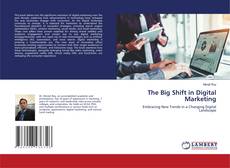 Buchcover von The Big Shift in Digital Marketing