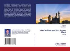 Copertina di Gas Turbine and Gas Power Plant
