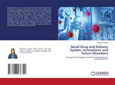 Borítókép a  Novel Drug and Delivery System: Innovations and Future Directions - hoz