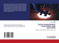 Buchcover von STRESS MANAGEMENT CHALLENGES AND SOLUTIONS