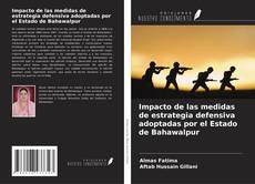 Copertina di Impacto de las medidas de estrategia defensiva adoptadas por el Estado de Bahawalpur