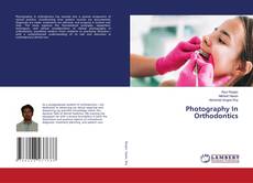 Обложка Photography In Orthodontics