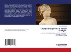Portada del libro de Empowering Female Voices of Myth