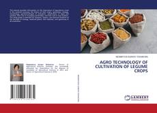 Buchcover von AGRO TECHNOLOGY OF CULTIVATION OF LEGUME CROPS