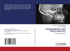 Borítókép a  CEPHALOMETRIC SOFT TISSUE ANALYSIS - hoz