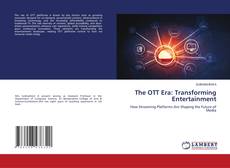 The OTT Era: Transforming Entertainment kitap kapağı