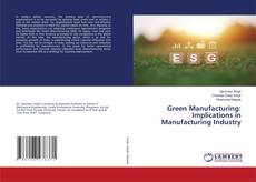 Buchcover von Green Manufacturing: Implications in Manufacturing Industry