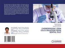 Обложка CHONDROGENIC STEM CELLS ISOLATION FROM DENTAL PULP