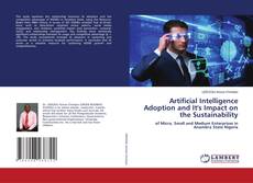 Copertina di Artificial Intelligence Adoption and It's Impact on the Sustainability