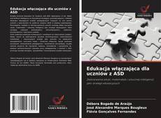 Bookcover of Edukacja włączająca dla uczniów z ASD