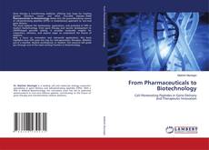Borítókép a  From Pharmaceuticals to Biotechnology - hoz