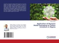 Application of Bayesian Model Averaging to Carbon Emissions in Nigeria的封面