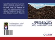Обложка PREDICTING MUNICIPAL SOLID WASTE GENERATION USING MACHINE LEARNING