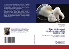 Portada del libro de Diversity in pulpal morphologies and it’s access design