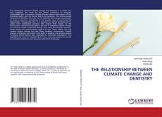 Couverture de THE RELATIONSHIP BETWEEN CLIMATE CHANGE AND DENTISTRY