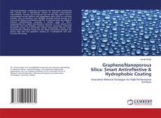 Portada del libro de Graphene/Nanoporous Silica: Smart Antireflective & Hydrophobic Coating