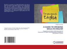 A GUIDE TO SPEAKING SKILLS IN ENGLISH的封面