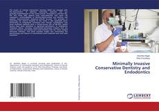 Portada del libro de Minimally Invasive Conservative Dentistry and Endodontics