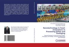 Capa do livro de Nanotechnology in Food: Innovations in Processing,Safety and Packaging 