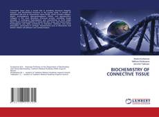 Buchcover von BIOCHEMISTRY OF CONNECTIVE TISSUE