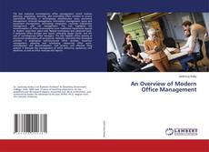 Borítókép a  An Overview of Modern Office Management - hoz