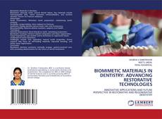 Обложка BIOMIMETIC MATERIALS IN DENTISTRY: ADVANCING RESTORATIVE TECHNOLOGIES