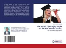 Buchcover von The extent of Literary Works on Society Transformation