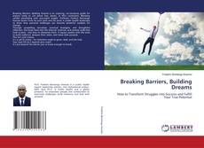 Breaking Barriers, Building Dreams kitap kapağı